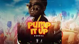Verrse - Pump It Up (Official Audio)