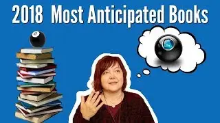 Most Anticipated Books of 2018
