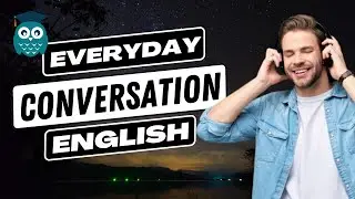 Everyday English Conversations for Sleep Learning | Sleepy English