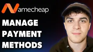 How to Manage Payment Methods Namecheap (Full 2025 Guide)