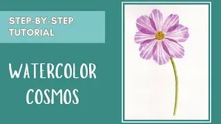 Watercolor Cosmos Tutorial for Beginners