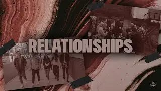 Relationships // Ps Stuart Grant // Hope Chapel