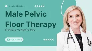 Male Pelvic Floor Therapy (Everything You NEED to Know)