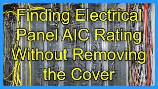 Finding Electrical Panel AIC Rating Without Removing the Cover