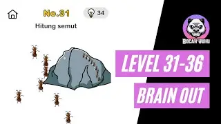 Hitung Semut - Brain Out Level 31 Sampai 36 #brainout #games