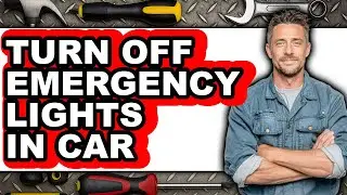 How to Turn Off Emergency Lights in Car (only Way)