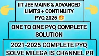 IIT JEE mains limits pyq 2025 #Jeepathshala #jeeWarriors #goaljee #jeeachievers limits & continuity