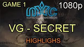 VG vs Secret Game 1 Nanyang