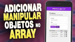 Como Adicionar e Manipular Objetos no Array - Curso de Javascript Puro Orientado a Objetos - Aula 3