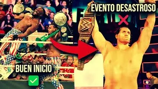 EVENTOS DE WWE QUE EMPEZARON BIEN Y TERMINARON SIENDO UN DESASTRE 📈📉