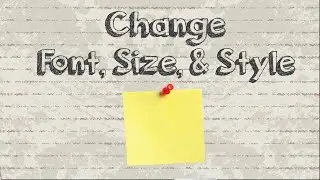 How to change Sticky Notes font, size, and style