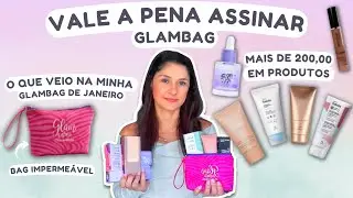 GLAMBAG JANEIRO 2023 | Assinei a Glambag por 35 ao M&ecirc;s | MAIS DE 200 Reais em PRODUTOS DE BELEZA