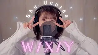 'W/X/Y(Tani Yuuki)' Cover by Shu🐻&zwj;❄️