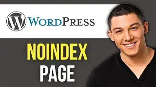 How to Noindex a Page in WordPress 2025