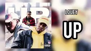Louey - Up (Prod. by LLB Beats)