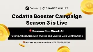 Binance Web3 x Codatta ($XNY) Airdrop || Season 3, Week-4 Live
