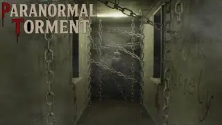 Paranormal Torment Full Gameplay