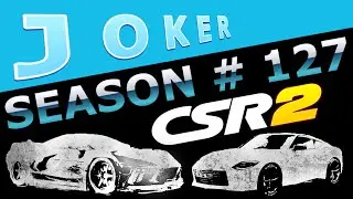 CSR 2 / SEASON 127 / PRESTIGE CUP CARS / NEXT SEASON PRIZE