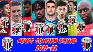 NEUFC SQUAD FOR ISL 2021-22 ! NORTHEAST UNITED FC CONFIRM PLAYER LIST FOR ISL 2021-22🔥