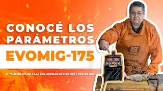 Los par&aacute;metros de la soldadora EVOMIG-175