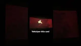 Vettaiyan fdfs Toronto #albioncinema title card #vettaiyanfdfs #vettaiyantitlecard #superstar