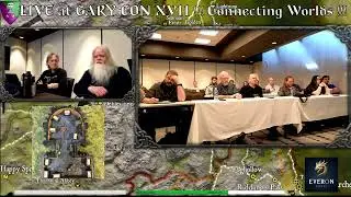 Live from Gary Con XVII ! ED GREENWOOD! Crossing Between Worlds!