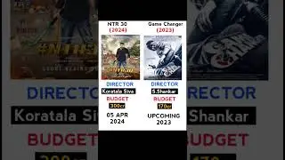 NTR 30 V's RC 15 (Game Changer) Movie Budget And Release Date #ramcharan #jrntr #shorts #rc15