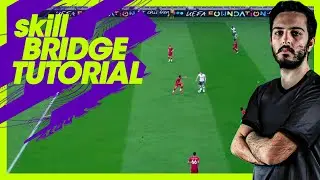 TUTORIAL BRIDGE, SKILL FONDAMENTALE SU FIFA21