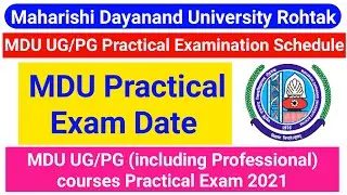 MDU UG/PG Courses Practical Exam Schedule 2021 || MDU Practical Exams Notice || MDU Latest Update