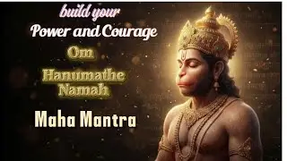 Om Hanumate Namah | Hanuman Mantra With Lyrics | Peaceful Meditation | Protection and Courage