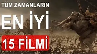T&uuml;m Zamanların En iyi 15 Filmi - İMDB Verilerine G&ouml;re