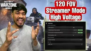 Warzone Mobile 120 Fov Official High Voltage Mode Streamer Mode New Update Season 3 Reloaded