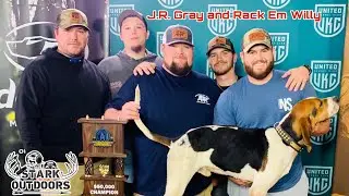 The Stark Outdoors Podcast Ep 13 J.R.  Gray and 2x World Champion Grays Rack Em Willy
