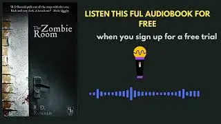 The Zombie Room by R.D. Ronald | Post-Apocalyptic Zombie Audiobook That Will Keep You Hooked
