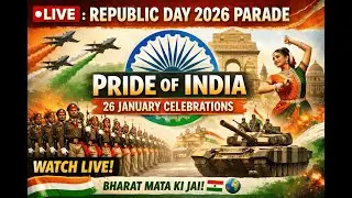 🔴 LIVE: Republic Day 2026 Parade 🇮🇳 | Pride of India | 26 January Celebrations