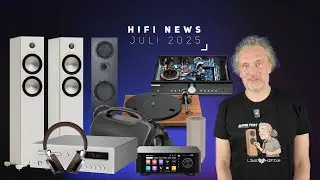 HiFi News 07/25: MBL Insolvenz, Eintritt bei SDHT 2025, Canton, Pro-Ject, Eversolo, Monitor Audio &hellip;