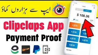 clips Claps app payment proof 2022 Best Online Earning app Clips Claps withdraw payment on jazz cash