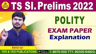 TS SI PRELIMS 2022 _ POLITY _ EXAM PAPER EXPLANATION