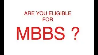 Are You Eligible For MBBS ? NEET 2018 MBBS In Philippines