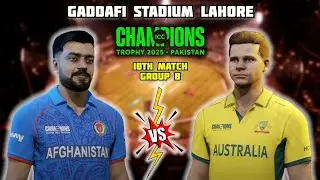 AFGHANISTAN vs AUSTRALIA - 10th Match Group B Highlights | Champions Trophy 2025 |Cricket24 Gameplay