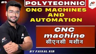 CNC machine | Advantages,Disadvantages,Uses | Polytechnic 6th Semester | By Faisal Sir