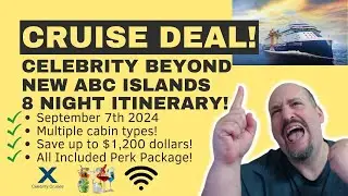 Don't Miss Out: Unbelievable Cruise Deal to the ABC Islands | Celebrity Beyond Summer 2024
