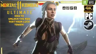 MK11 Ultimate How to unlock the NEW Secret Tower Test Your Luck [PC 4K NO COMMENTARY]