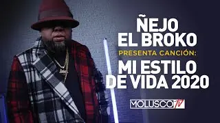 Exclusiva &ldquo;MI ESTILO DE VIDA 2020&rdquo; V&Iacute;DEO REACCION CON &Ntilde;EJO EL BROCO Y COMO LOGRO EL JUNTE