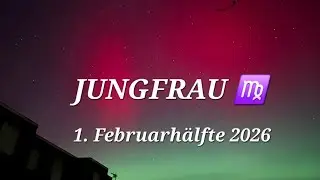 JUNGFRAU ♍️ 1. Februarhälfte 2026. SELBSTLIEBE 🍀❤️