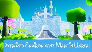 Unreal Environment Art - The Enchanted Forest
