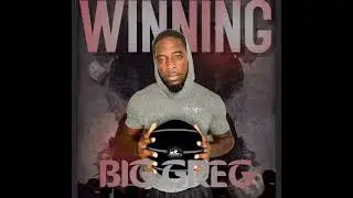 Big Greg - Winning