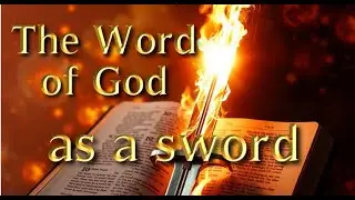 The Word of God as a sword