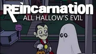 Reincarnation: All Hallow's Evil - BGM Extended