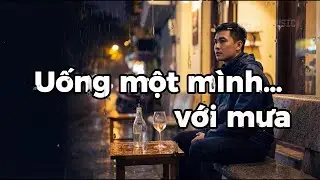 Uống một mình… với mưa - 1 bài #guitar #nhactrutinh Của #doanmusic